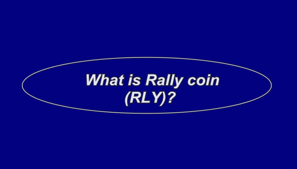 ارز دیجیتال Rally چیست؟