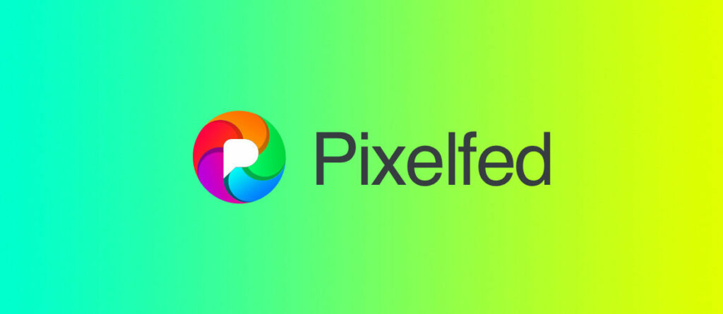 شبکه اجتماعی غیرمتمرکز PixelFed 