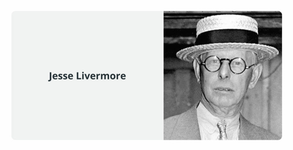 آشنایی با جسی لیورمور یکی از سرمایه‌گذاران برتر طول تاریخ