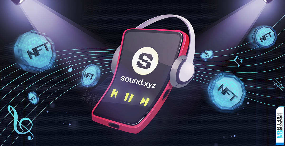 فیچر آشنایی با پلتفرم Sound.xyz