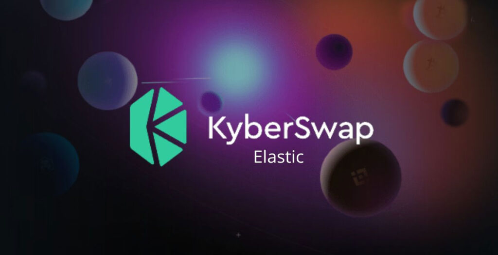 KyberSwap Elastic چیست